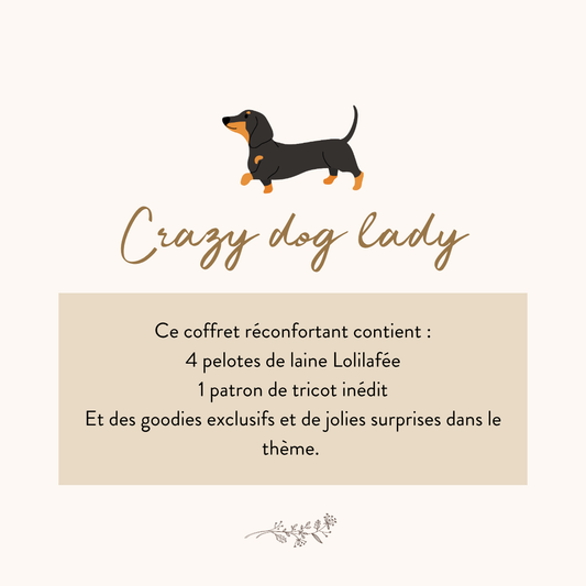 Coffret “Crazy dog lady"